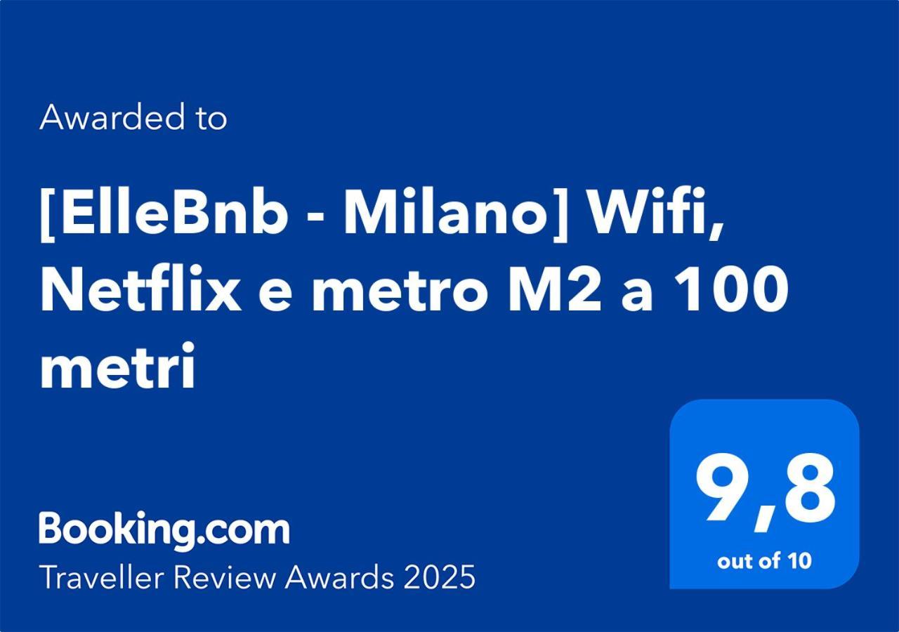 Ellebnb - Milano Wifi, Netflix E Metro M2 A 100 Metri Exterior photo